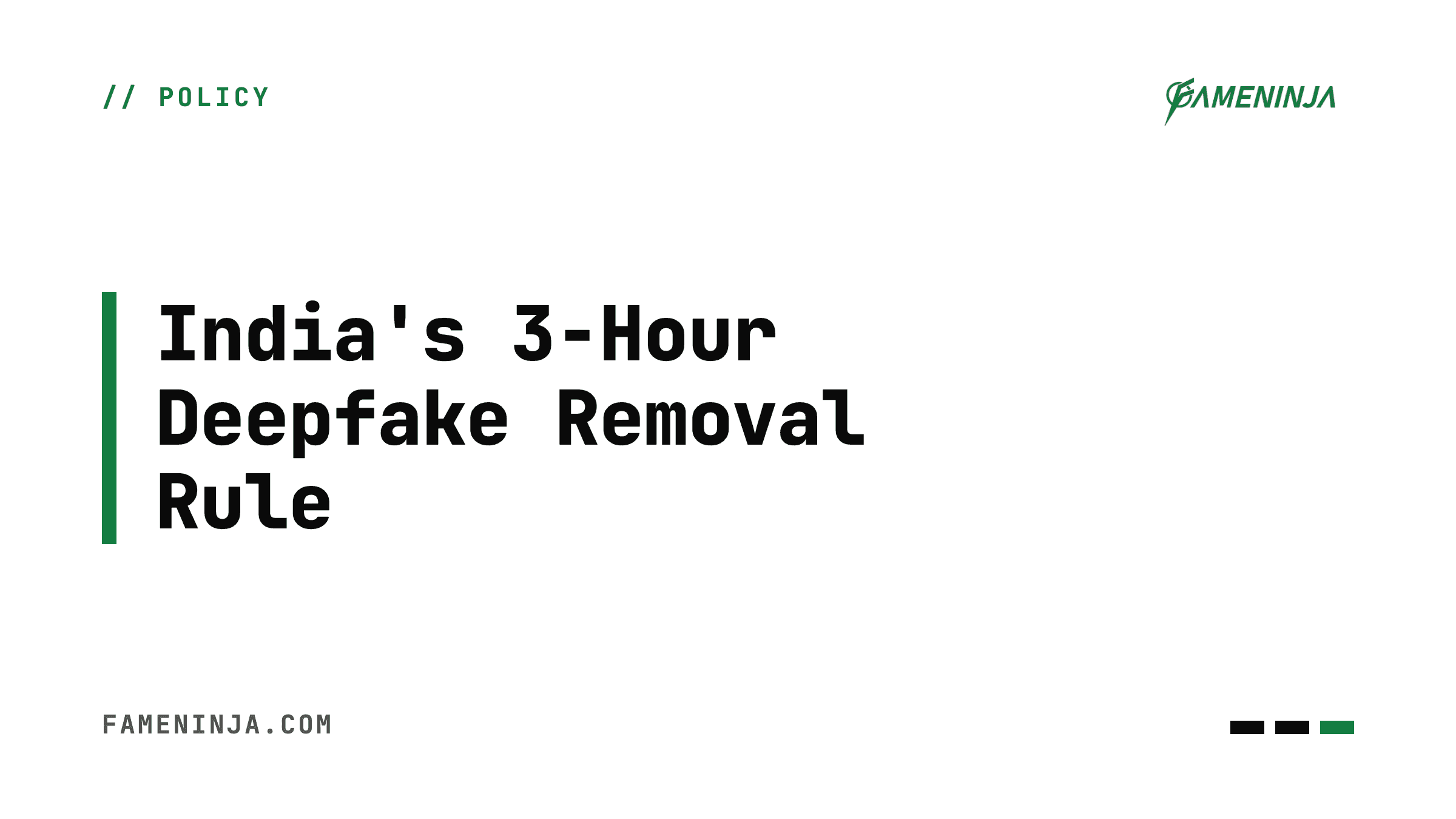 India's 3-Hour Deepfake Removal Rule (2026): Complete Victim's Guide - FameNinja